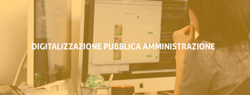 Digitalizzazione Pubblica Amministrazione
