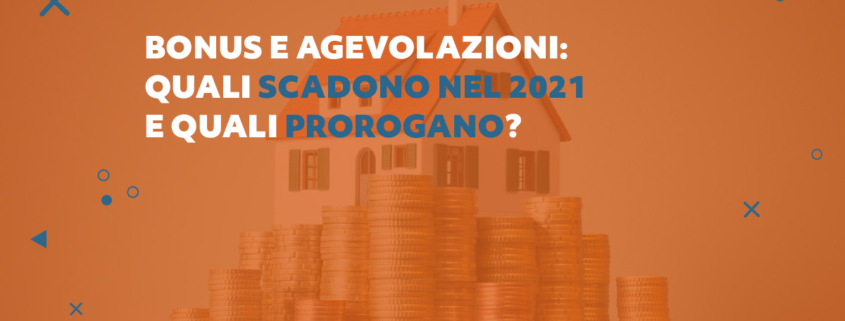 bonus e agevolazioni 2021