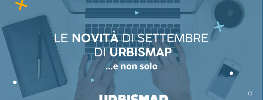 novità e aggiornamenti urbismap