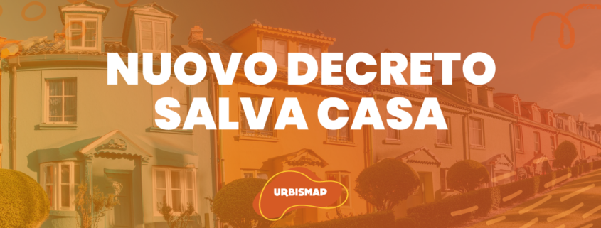 nuovo decreto legge salva casa-urbismap