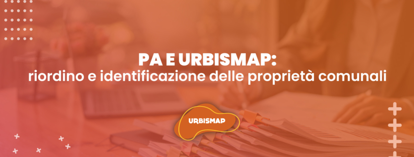 riordino proprietà comunali_urbismap