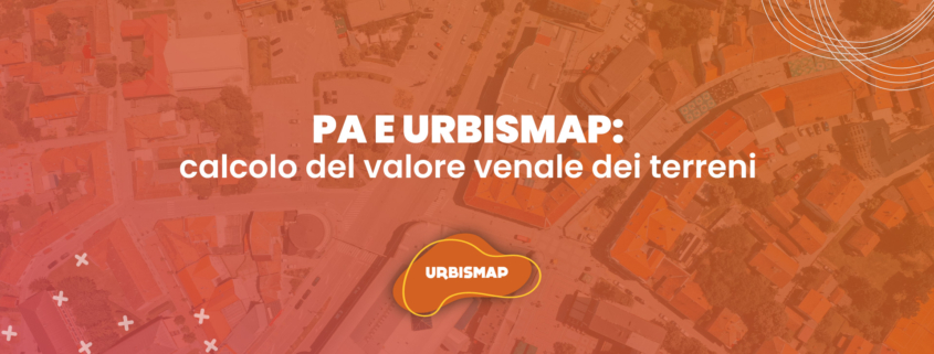 calcolo del valore venale dei terreni_urbismap