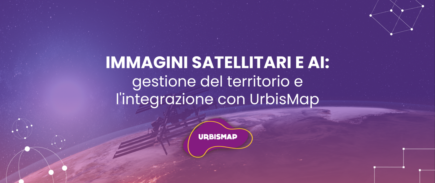 immagini satellitari e AI_urbismap