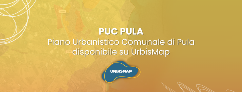 Piano Urbanistico Comunale di Pula_urbismap