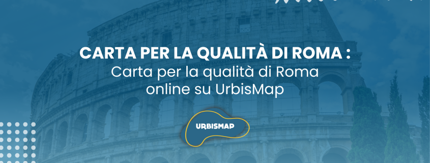 carta per la qualità di Roma_urbismap