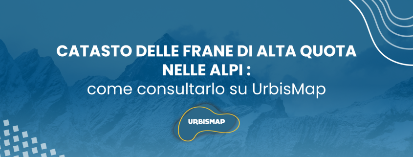 catasto delle frane di alta quota nelle alpi_urbismap