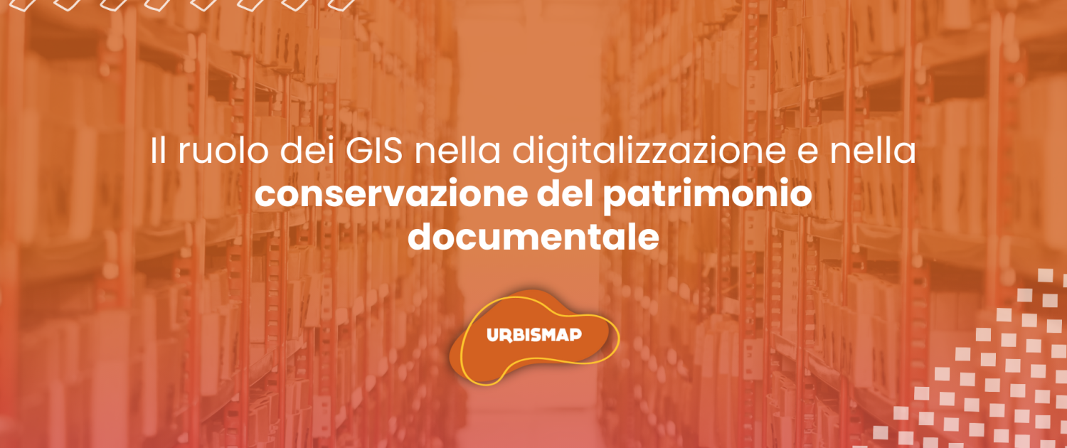 conservazione del patrimonio documentale_urbismap