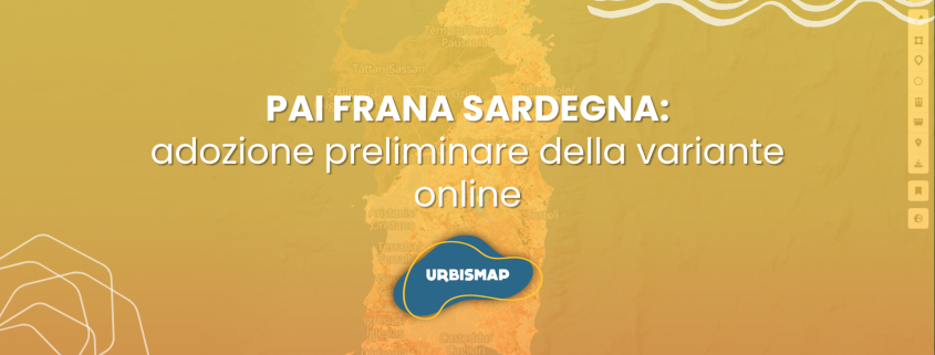 PAI Frana Sardegna_adozione preliminare variante_urbismap