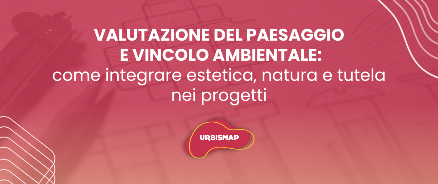 vincolo ambientale e tutela_urbismap
