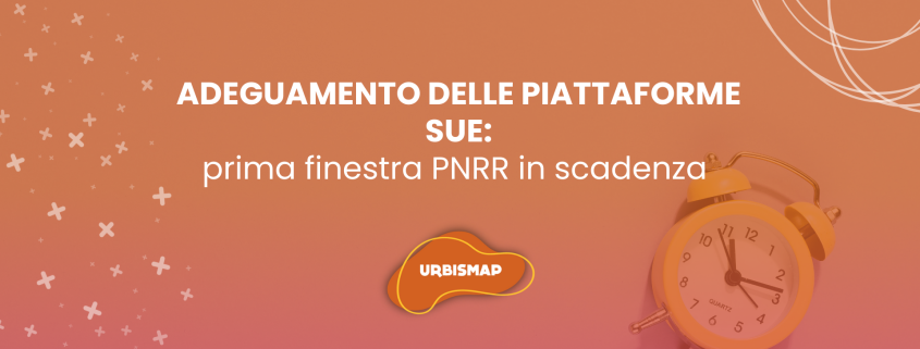 adeguamento delle piattaforme SUE_PNRR_urbismap