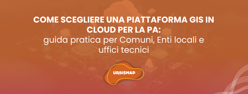 piattaforma GIS in cloud per la PA_urbismap