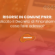 Risorse in Comune PNRR: pubblicato il Decreto di Finanziamento, cosa fare adesso?