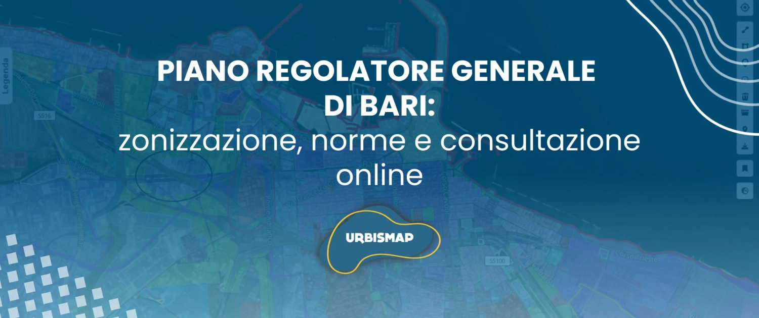 PIANO REGOLATORE GENERALE DI BARI: zonizzazione, norme e consultazione online