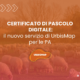 CERTIFICATO DI PASCOLO DIGITALE: il nuovo servizio di UrbisMap per le PA