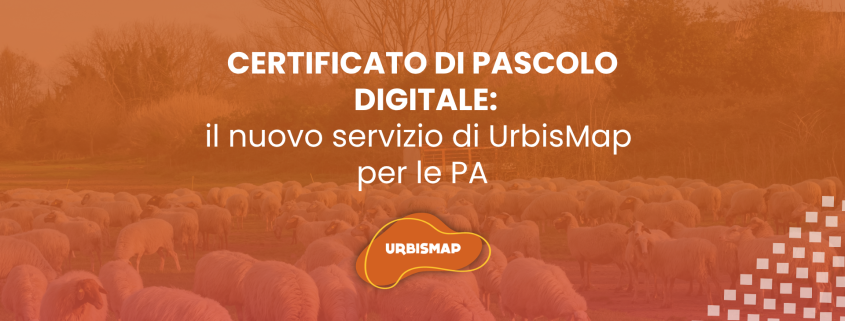 certificato di pascolo digitale_urbismap