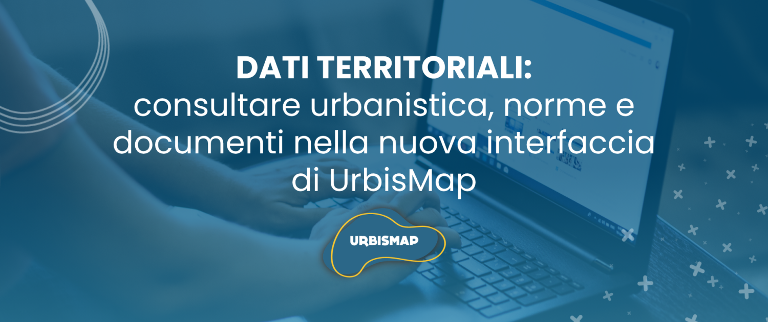 pannello dati territoriali nella nuova interfaccia del Geoportale UrbisMap