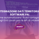 INTEGRAZIONE DATI TERRITORIALI SOFTWARE PA: come automatizzare i flussi cartografici negli Enti Locali con le API di UrbisMap