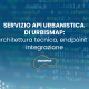 SERVIZIO API URBANISTICA DI URBISMAP: architettura tecnica, endpoint e integrazione