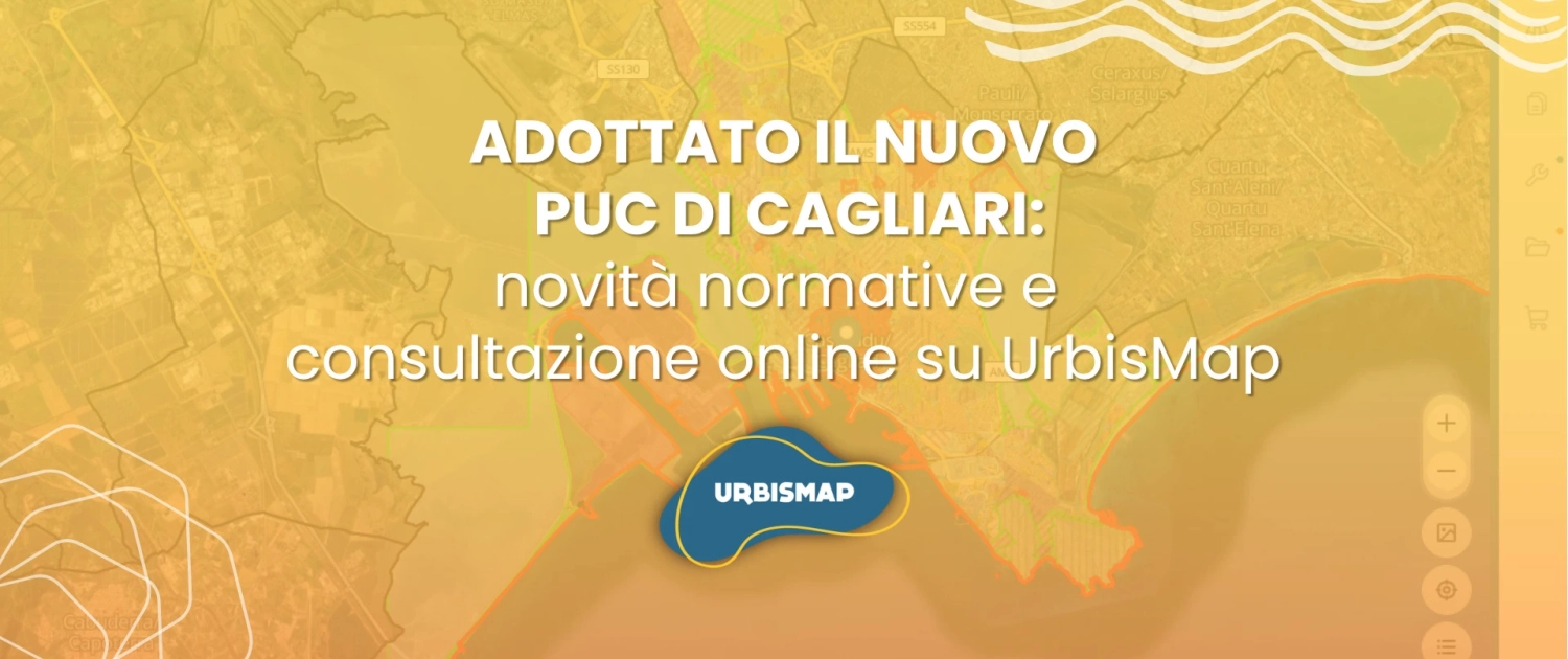 adottato il nuovo PUC di Cagliari: disponibile su UrbisMap