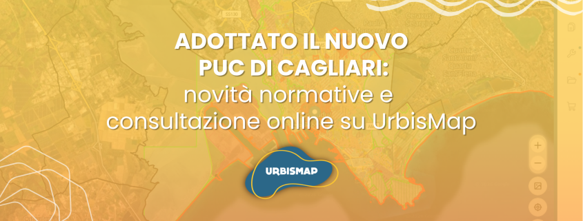 adottato il nuovo PUC di Cagliari: disponibile su UrbisMap
