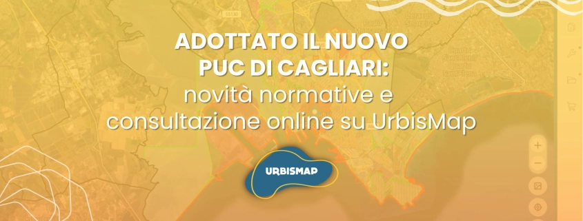 adottato il nuovo PUC di Cagliari: disponibile su UrbisMap