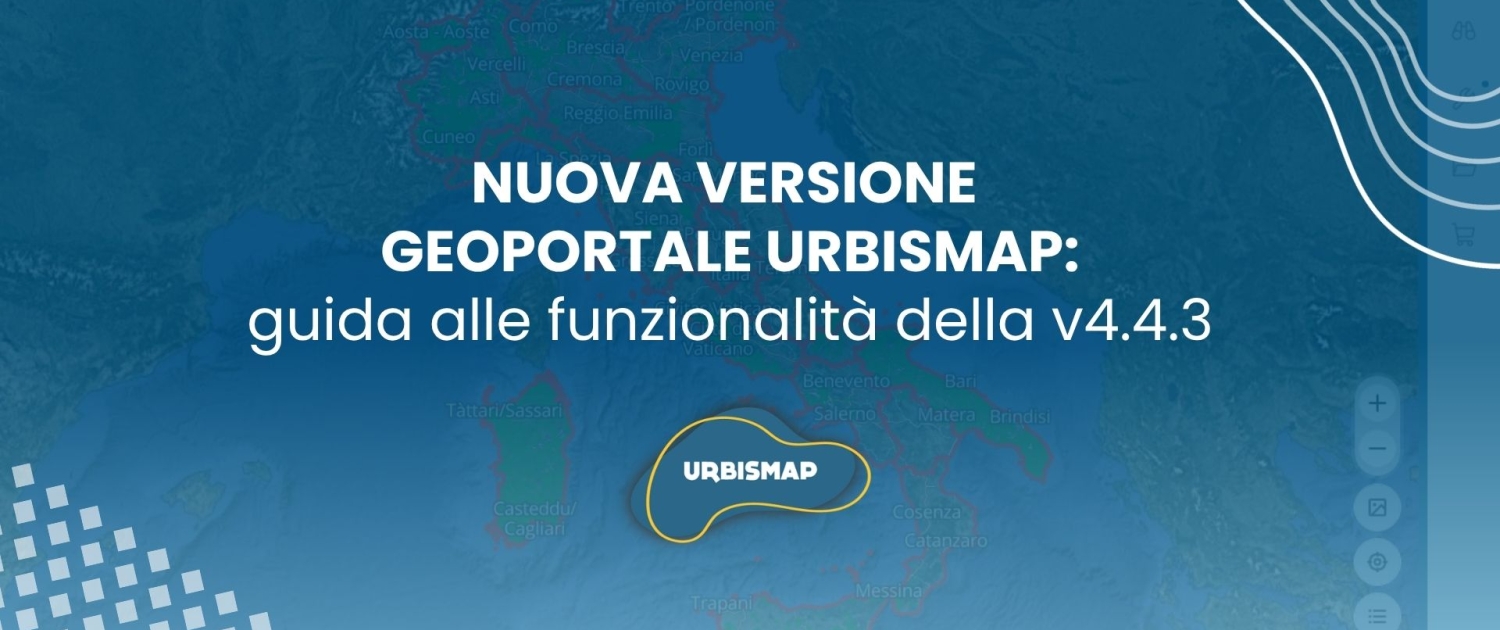 nuova versione geoportale urbismap: versione 4.4.3