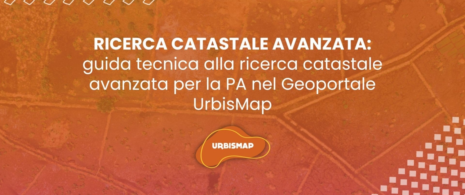 ricerca catastale avanzata_guida PA_urbismap