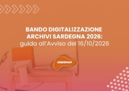Bando Digitalizzazione Archivi Sardegna 2026: guida all’Avviso del 16/10/2026 e il servizio di UrbisMap