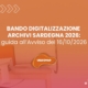 Bando Digitalizzazione Archivi Sardegna 2026: guida all’Avviso del 16/10/2026 e il servizio di UrbisMap